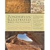 Zondervan Illustrated Bible Dictionary: The Most Accurate And Comprehensive Bible Dictionary Available