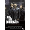 Kurz und schmerzlos