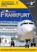 Flight Simulator X - Airport Frankfurt (Add-on) Flight Simulator X - Airport Frankfurt (Add-on)