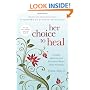 Her Choice to Heal: Finding Spiritual and Emotional Peace After Abortion