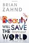 Beauty will save the world