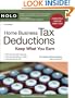 HOME BUSINESS TAX DEDUCTIONS: Keep What You Earn