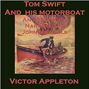 Tom Swift and His Motorboat: The Rivals of Lake Carlopa | [Victor Appleton]