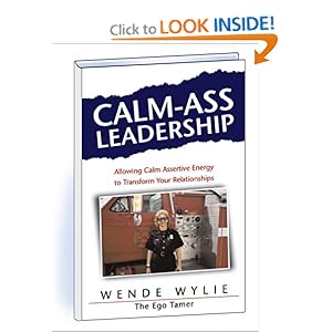 Calm Ass Leadership