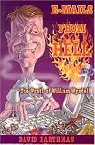 View Book 'E-mails from Hell: The Wrath of William Wyndell'