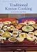 Traditional Korean Cooking: Snacks & Basic Side Dishes