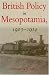 Books : British Policy In Mesopotamia 1903-1914 (St. Antony's Middle East Monographs)