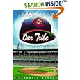 Our Tribe: A Baseball Memoir