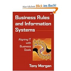 Business Rules and Information Systems: Aligning IT with Business Goals (Unisys)