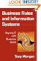 Business Rules and Information Systems: Aligning IT with Business Goals