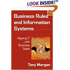 Business Rules and Information Systems: Aligning IT with Business Goals (Unisys Series)