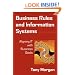 Business Rules and Information Systems: Aligning IT with Business Goals (Unisys)