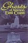 Ghosts of America's East Coast
