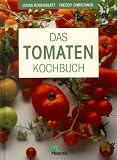 Das Tomaten- Kochbuch