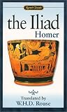 The Iliad: The Story of Achilles (Signet Classics)