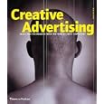 Creative Advertising: Ideas and Techniques from the World's Best Campaigns