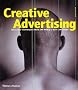 Creative Advertising: Ideas and Techniques from the World's Best Campaigns