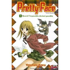 Pretty Face, Tome 1 : Quand l'impossible devient possible