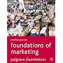 Foundations of Marketing (Palgrave Foundations)