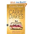 The Carrie Diaries - Carries Leben vor Sex and the City: Band 1
