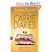The Carrie Diaries - Carries Leben vor Sex and the City: Band 1