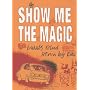 Show Me the Magic: Travels Round Benin by Taxi