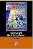 Tom Swift and His Undersea Search, or, the Treasure on the Floor of the Atlantic