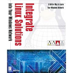Integrate Linux Solutions into Your Windows Network (Linux)