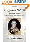 Forgotten Patriot: The Life & Times of Major-General Nathanael Greene