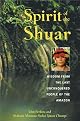 Spirit of the Shuar