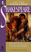 Antony and Cleopatra (The New Folger Library Shakespeare)
