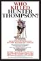 Who Killed Hunter Thompson?