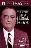 PUPPETMASTER: THE SECRET LIFE OF J. EDGAR HOOVER