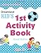 1st Activity Book - Good Habit: Good Habits (Kid