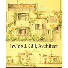 Irving J. Gill, Architect