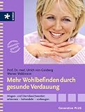 Produkt-Bild: Mehr Wohlbefinden durch gesunde Verdauung. Magen- und Darmbeschwerden erkennen - behandeln - vorbeugen