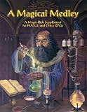  : A Magical Medley