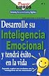 Desarrolle su inteligencia emocional y tendra exito en la vida
