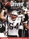Driven: 2004 New England Patriots Super Bowl