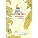 John Smith's Chesapeake Voyages , 1607-1609 book cover