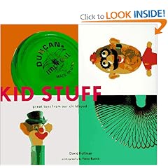 Kid Stuff: Great Toys from Our Childhood