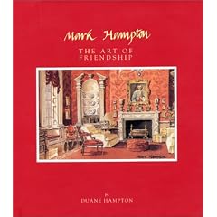 Mark Hampton: The Art of Friendship