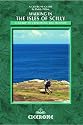 Walking in the Isles of Scilly: A Guide to Exploring the Islands (Cicerone Guide)