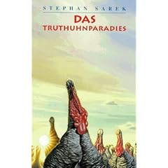 Das Truthuhnparadies