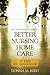 Insider's Guide to Better Nursing Home Care: 75 Tips You Should Know