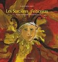 Les Sorcières Feiticeiras : Edition bilingue français-portugais (1CD audio)