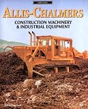 Allis-Chalmers Construction Machinery & Industrial Equipment (Crestline)