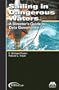 Sailing in Dangerous Waters: A Director's Guide to Data Goverance