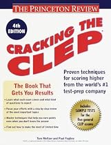 Cracking the CLEP, 4th Edition (College Test Preparation)