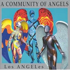A Community of Angels: Los Angeles